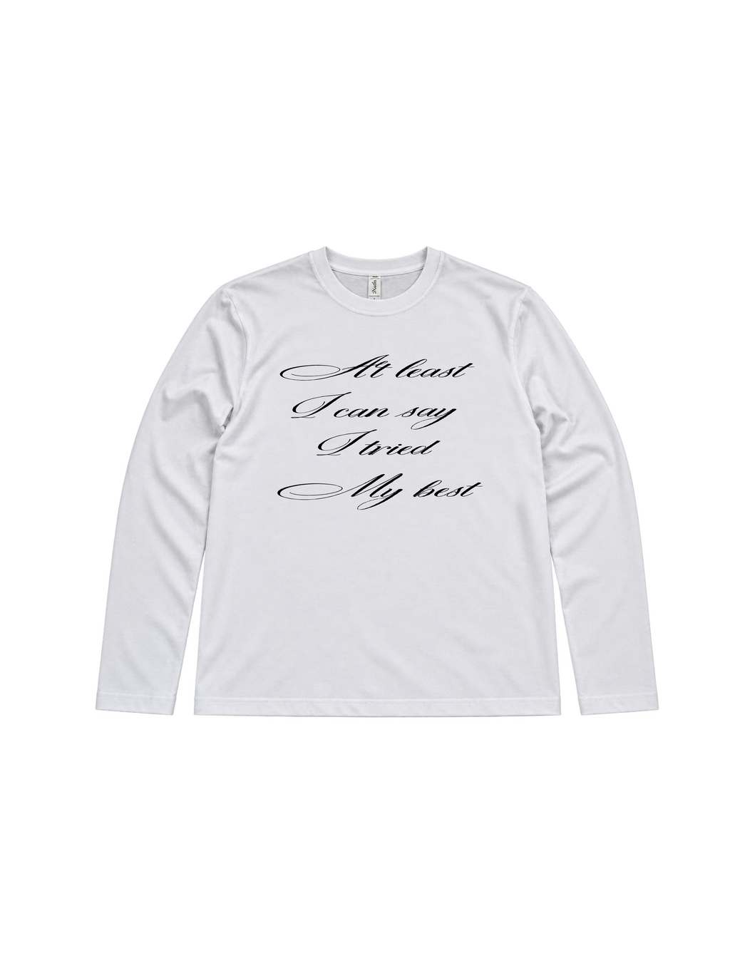 Tried My Best Longsleeve