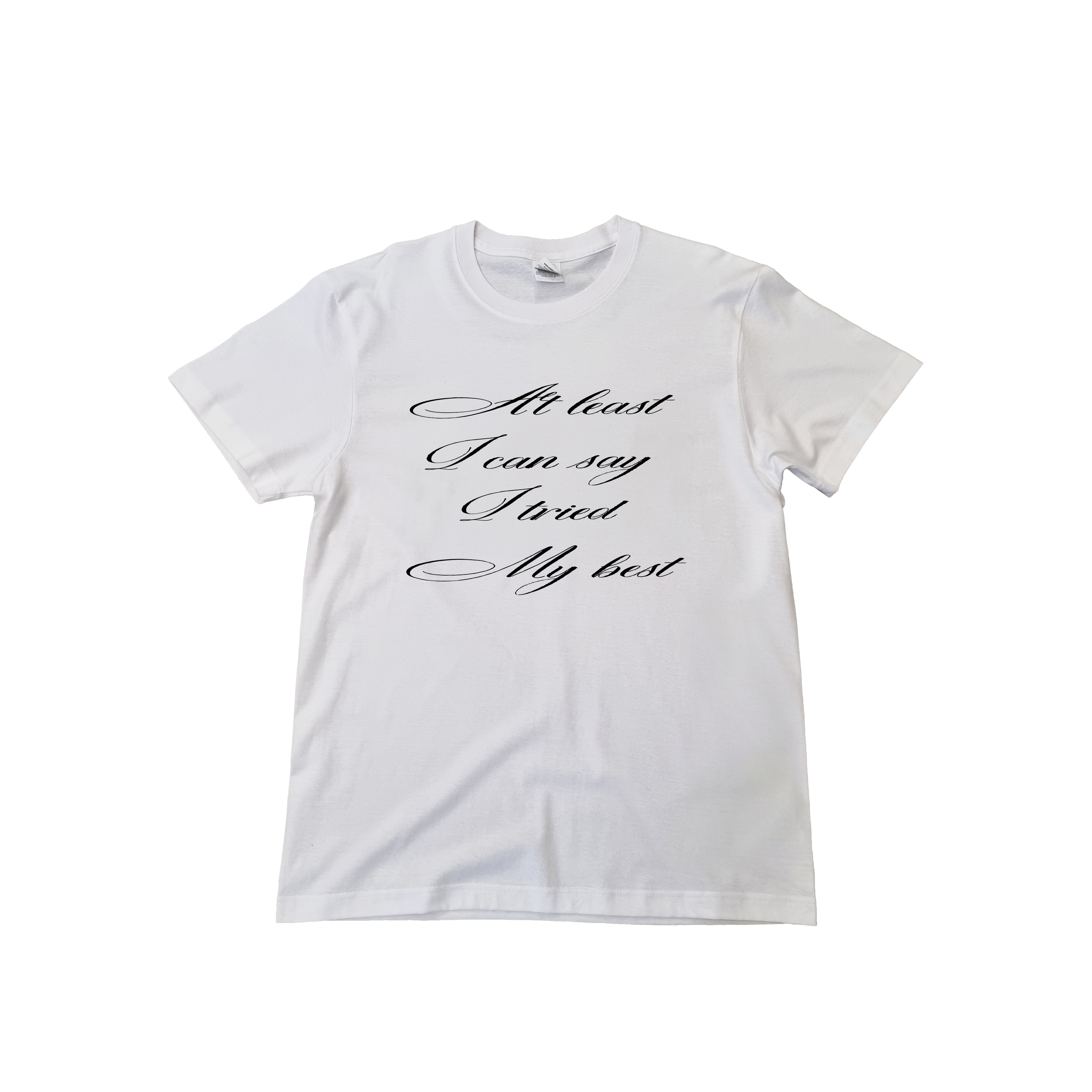 Tried My Best T-Shirt